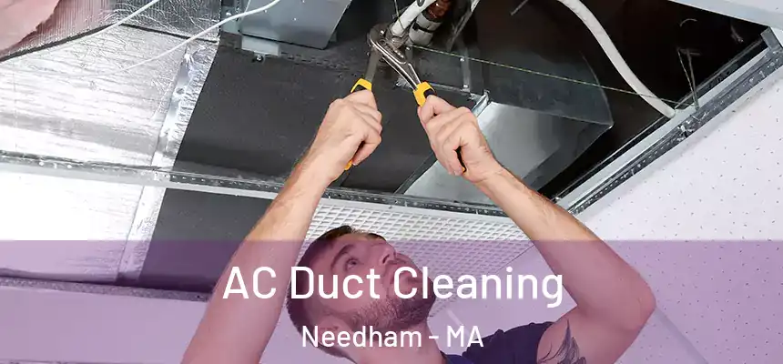  AC Duct Cleaning Needham - MA