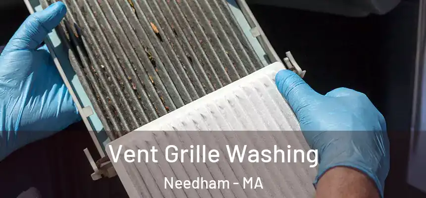  Vent Grille Washing Needham - MA